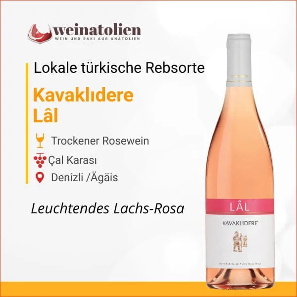 Kavaklıdere Lâl – Türkischer Roséwein aus Çalkarası