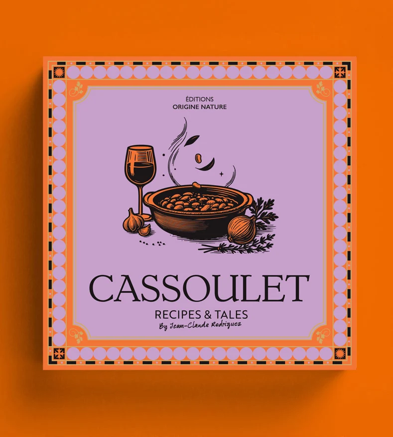 Book Cassoulet Recipes and Tales by Jean-Claude Rodriguez